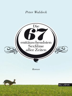 cover image of Die 67 enttäuschendsten Sexfilme aller Zeiten